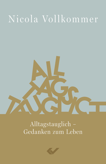 Alltagstauglich - Gedanken zum Leben - cover