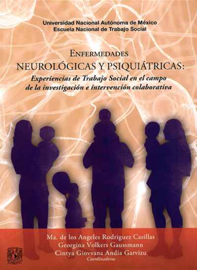 Enfermedades neurológicas y psiquiátricas Experiencias de Trabajo Social en el campo de la investigación e intervención colaborativa - cover