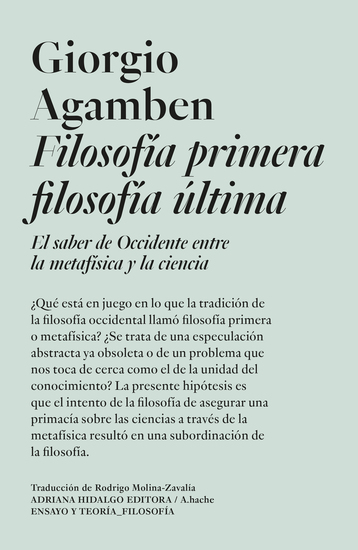 Filosofía primera filosofía última - El saber de Occidente entre la metafísica y la ciencia - cover