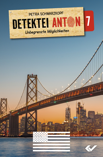Detektei Anton: Unbegrenzte Möglichkeiten - Band 7 - cover