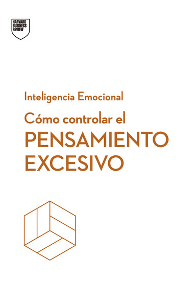 Cómo controlar el pensamiento excesivo - cover