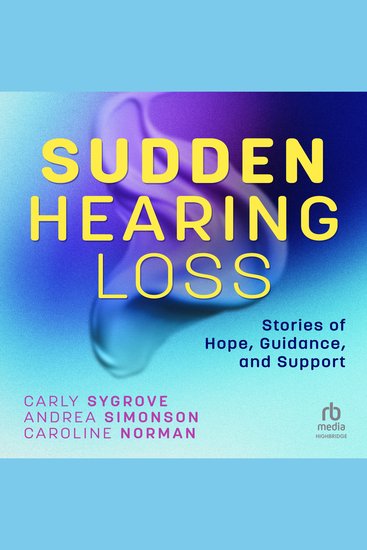 Sudden Hearing Loss - Stories of Hope Guidance and Support - cover