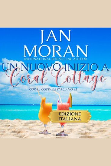 Un nuovo inizio a Coral Cottage - cover