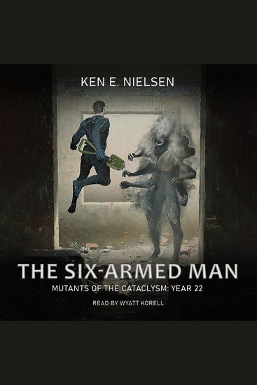 The Six-Armed Man - Mutants of The Cataclsym Year 22 - cover