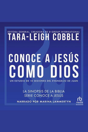 Conoce a Jesús como Dios - Un estudio de 10 sesiones del evangelio de Juan - cover