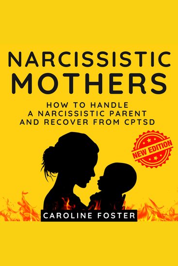 Narcissistic Mothers - How to Handle a Narcissistic Parent and Recover from CPTSD - cover