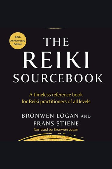 The Reiki Sourcebook 20th Anniversary Edition - A timeless reference book for Reiki practitioners of all levels - cover