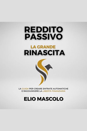 Reddito Passivo - La grande rinascita - cover