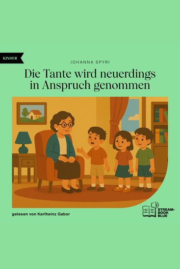 Die Tante wird neuerdings in Anspruch genommen - cover