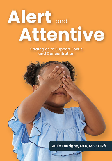 Alert and Attentive - Strategies to Support Focus and Concentration - cover