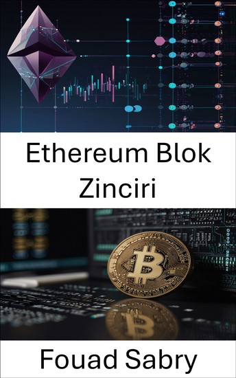 Ethereum Blok Zinciri - Cardano Blockchain Platformunda Merkezi Olmayan Uygulamalar ve Akıllı Sözleşmeler - cover