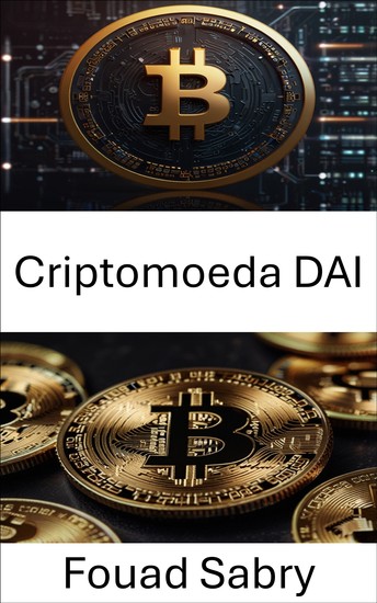 Criptomoeda DAI - O futuro da inovação descentralizada de stablecoins - cover