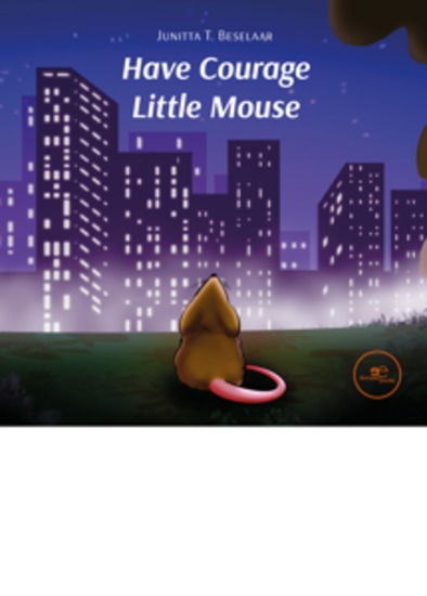 Have Courage Little Mouse - cover