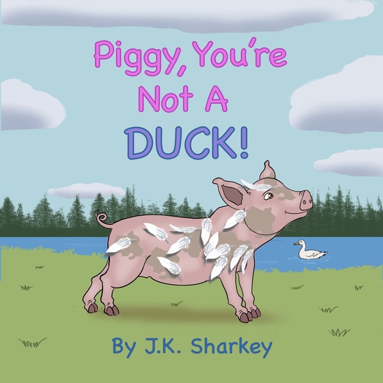 Piggy You're Not a Duck! - cover