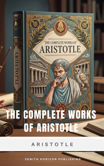 The Complete Works - The Timeless Legacy of the Philosopher King - cover