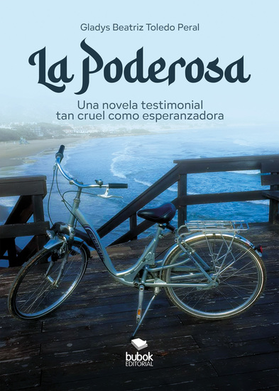 La Poderosa - Una novela testimonial tan cruel como esperanzadora - cover