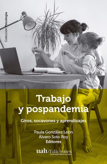 Trabajo y pospandemia - Giros socavones y aprendizajes - cover