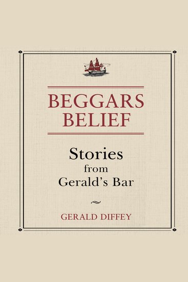 Beggars Belief - Stories From Gerald's Bar - cover