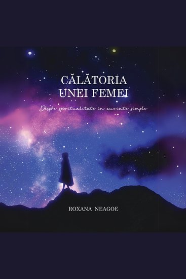 Călătoria unei femei - Despre spiritualitate în cuvinte simple - cover