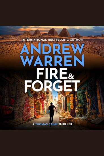 Fire and Forget - Don't miss the brilliant explosive edge-of-your-seat action thriller from Andrew Warren - cover