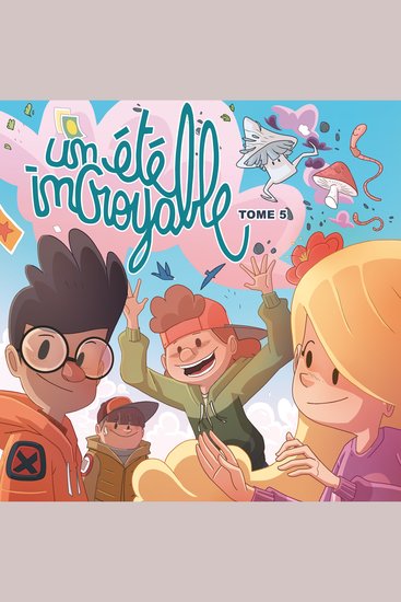 Un été incroyable 5 - Le pont des Âmes - cover