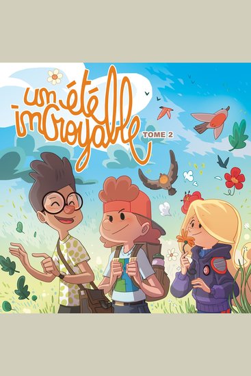 Un été incroyable 2 - L'héritage de Papistoire - cover