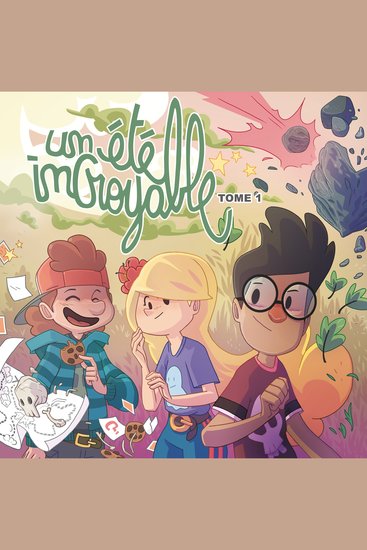 Un été incroyable 1 - Les secrets oubliés - cover