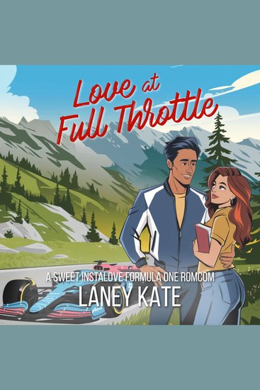 Love at Full Throttle - A Sweet Instalove Formula One RomCom Short Read - cover