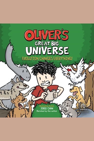 Oliver's Great Big Universe: Evolution Changes Everything! - cover