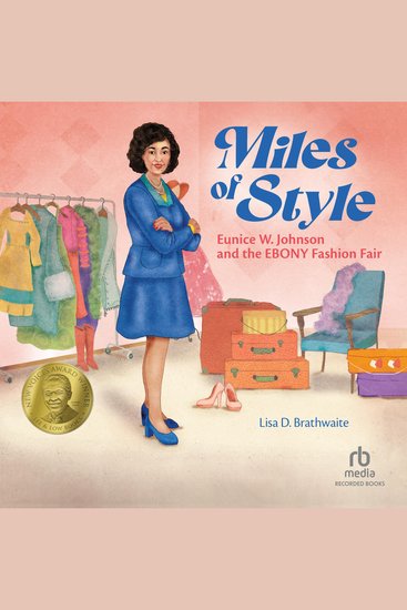Miles of Style - Eunice W Johnson and the EBONY Fashion Fair - cover