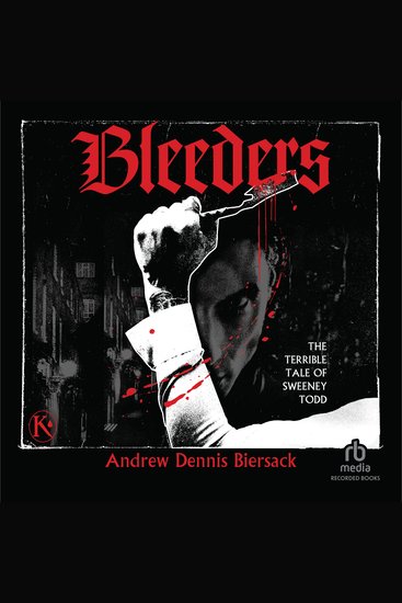 Bleeders - The Terrible Tale of Sweeney Todd - cover
