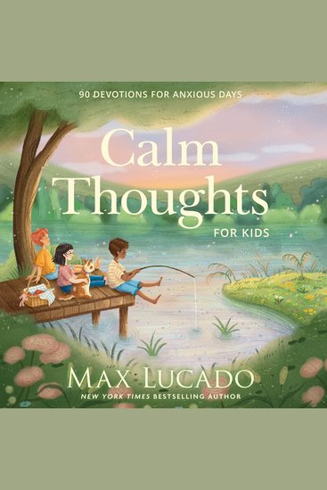 Calm Thoughts for Kids - 90 Devotions for Anxious Days - cover