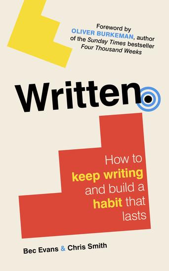 Written - How to Keep Writing and Build a Habit That Lasts - cover