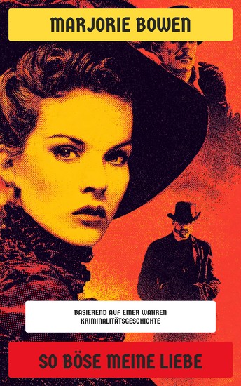 So böse meine Liebe - Basierend auf einer wahren Kriminalitätsgeschichte - cover