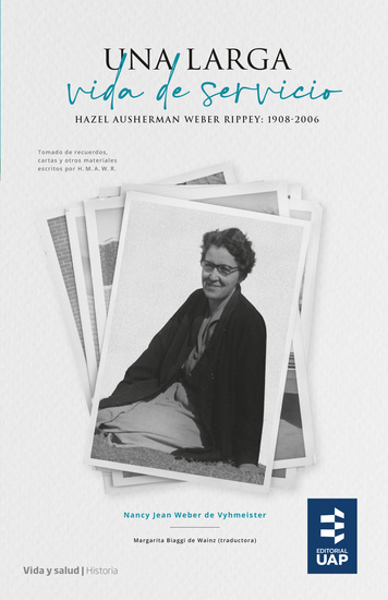 Una larga vida de servicio - Hazel Ausherman Weber Rippey: 1908-2006 - cover
