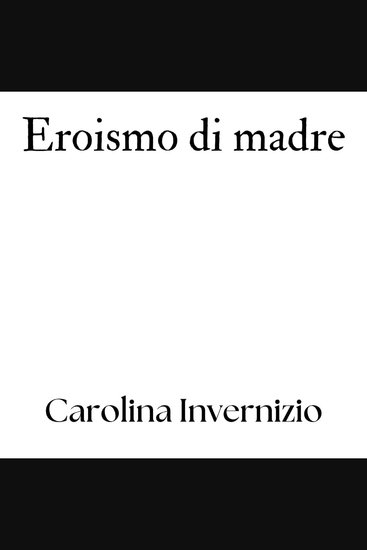 Eroismo di madre - cover