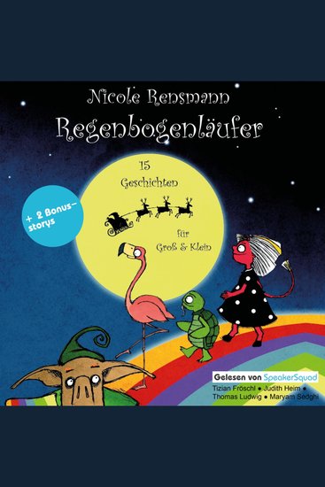 Regenbogenläufer - Geschichten für Groß und Klein - cover