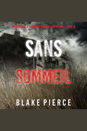 Sans sommeil (Un Thriller à suspense Valérie Law du FBI – Livre 4) - Narration par une voix synthétisée - cover