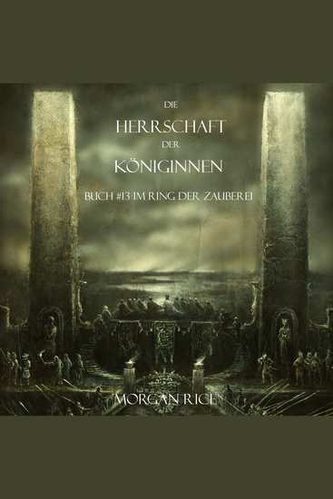 Die Herrschaft Der Königinnen (Buch #13 Im Ring Der Zauberei) - Erzählerstimme digital synthetisiert - cover