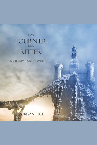 Das Tournier Der Ritter (Buch #16 Im Ring Der Zauberei) - Erzählerstimme digital synthetisiert - cover