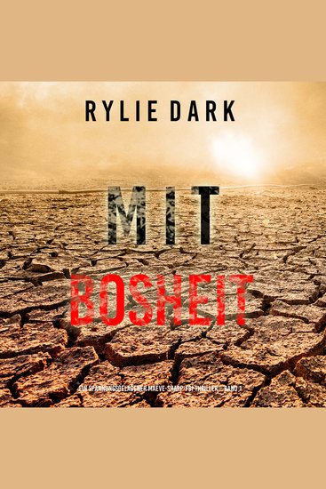 Mit Bosheit (Ein spannungsgeladener Maeve-Sharp-FBI Thriller – Band 1) - Erzählerstimme digital synthetisiert - cover