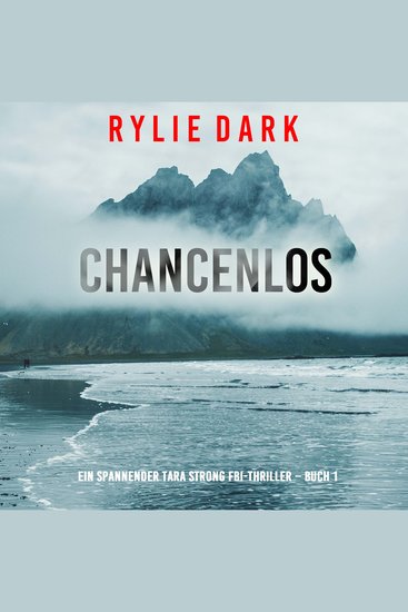 Chancenlos (Ein spannender Tara Strong FBI-Thriller – Buch 1) - Erzählerstimme digital synthetisiert - cover