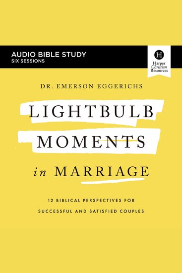 Lightbulb Moments in Marriage: Audio Bible Studies - 12 Biblical Perspectives for Successful and Satisfied Couples - cover