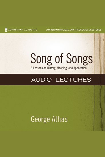 Song of Songs: Audio Lectures - 9 Lessons on History Meaning and Application - cover