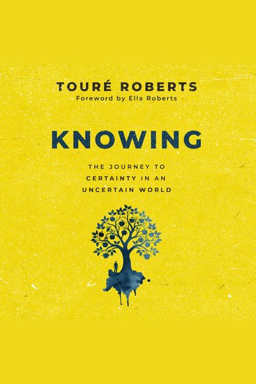 Knowing - The Journey to Certainty in an Uncertain World - cover