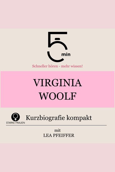 Virginia Woolf: Kurzbiografie kompakt - 5 Minuten: Schneller hören – mehr wissen! - cover