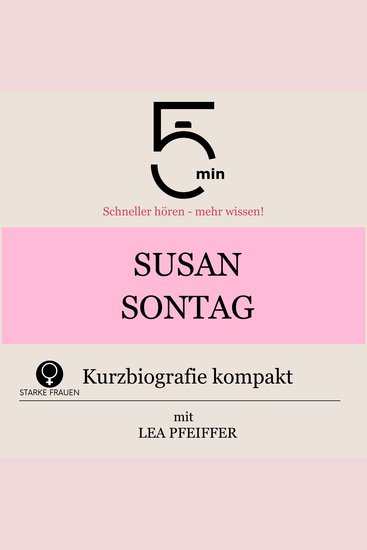 Susan Sontag: Kurzbiografie kompakt - 5 Minuten: Schneller hören – mehr wissen! - cover