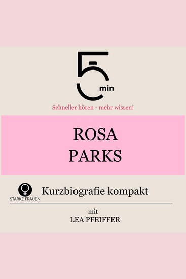 Rosa Parks: Kurzbiografie kompakt - 5 Minuten: Schneller hören – mehr wissen! - cover