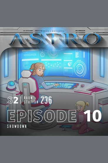 ASTRO S2 - Episode 10 - Showdown - cover