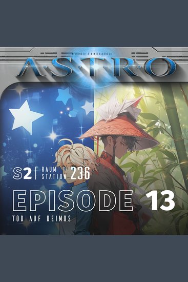 ASTRO S2 - Episode 13 - Tod auf Deimos - cover